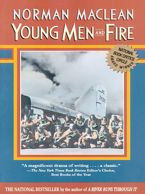 Title details for Young Men and Fire by Norman Maclean - Available